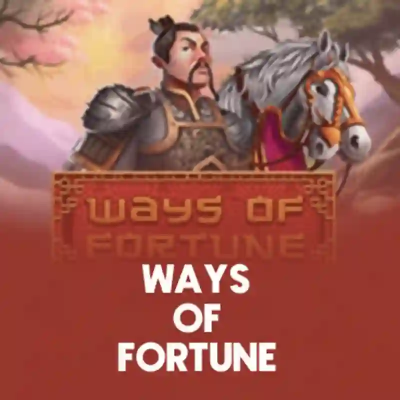 Ways Of Fortune